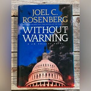 Without Warning by Joel C. Rosenberg, Hardcover